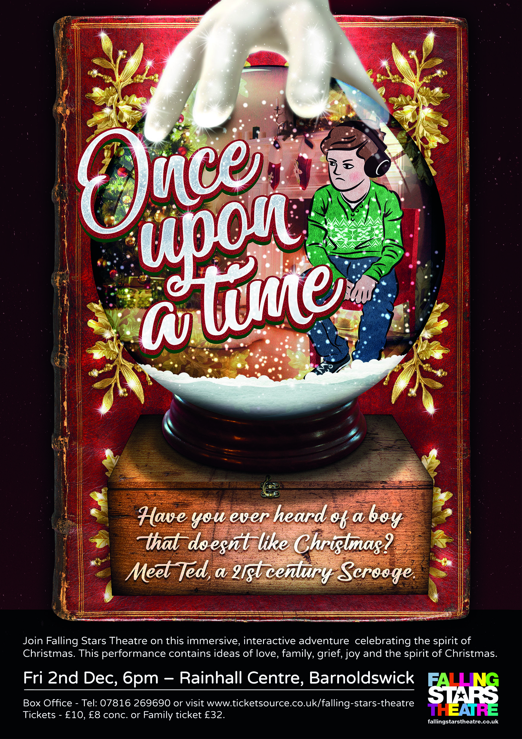 Once Upon A Time Poster By Falling Stars Theatre - An immersive, interactive adventure celebrating the spirit of Christmas. This performance contains ideas of love, family, grief, joy and the Spirit of Christmas. Theatre Performance at Rainhall Centre, Barnoldswick on Friday 2nd December 2023 at 6pm.